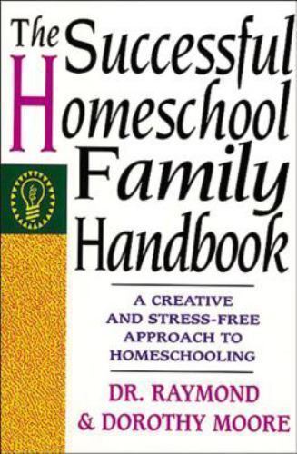 The Successful Homeschool Family Handbook – Paperback – VERY GOOD