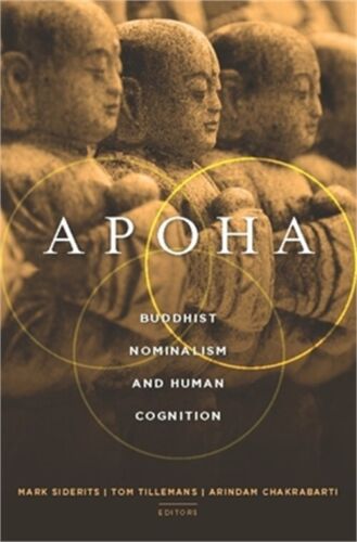 Apoha: Buddhist Nominalism and Human Cognition (Paperback or Softback)