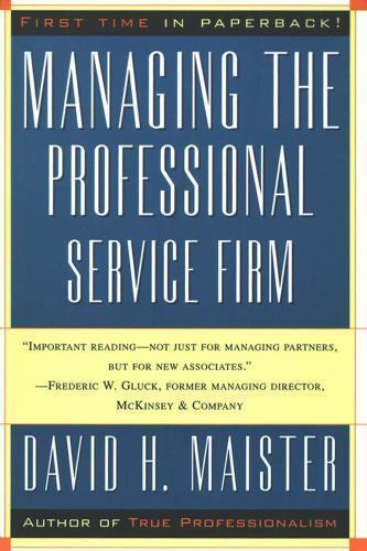 Managing The Professional Service Firm – Paperback – VERY GOOD