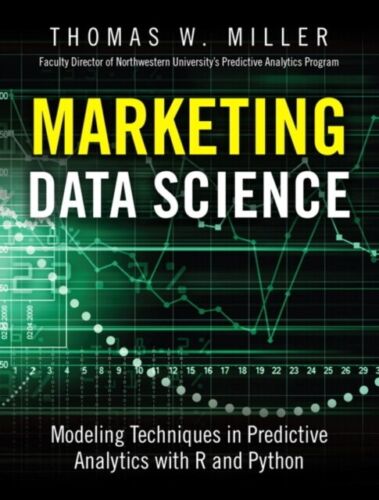 MARKETING DATA SCIENCE By Thomas Miller   (9780133886559)