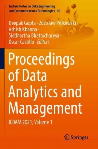 Proceedings of Data Analytics and Management : Icdam 2021, Paperback by Gupta…