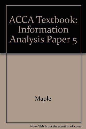 ACCA Textbook: Information Analysis Paper 5,Maple