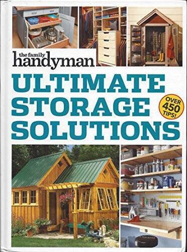 Family Handyman Ultimate Storage Solutions – Hardcover – VERY GOOD