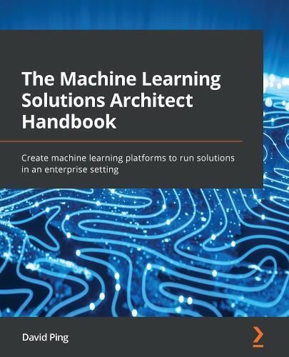 David Ping The Machine Learning Solutions Architect Hand (Paperback) (UK IMPORT)