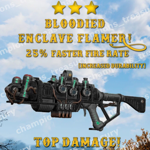 FO 76 BLOODIED +25% WEAPON SPEED ENCLAVE PLASMA FLAMER! WEAPONS BREAK 50% SLOW