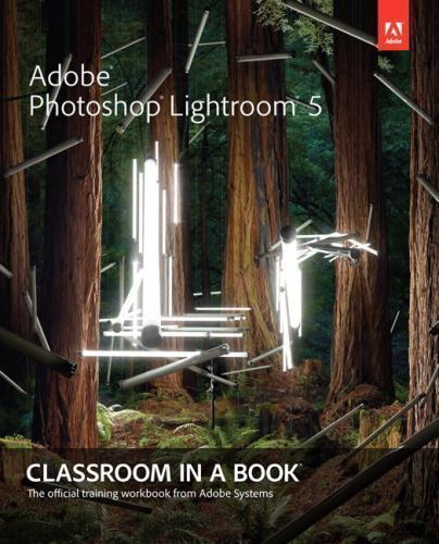 Adobe Photoshop Lightroom 5: Classroom in a Book – Paperback – VERY GOOD