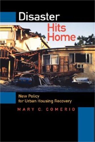 Disaster Hits Home: New Policy for Urban Housing Recovery (Hardback or Cased Boo