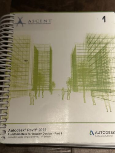 Autodesk Revit 2022 Fundamentals for Interior Design 1-2 + FREE Exercise Files