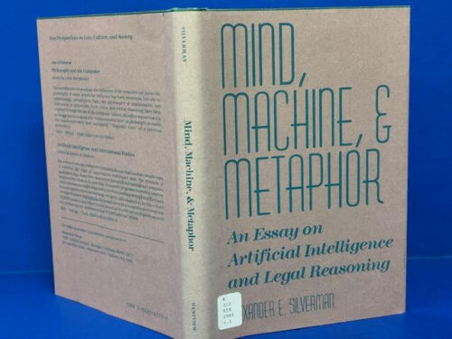 SIGNED- MIND, MACHINE, AND METAPHOR (1993, HC/DJ)- ARTIFICIAL INTELLIGENCE-VG