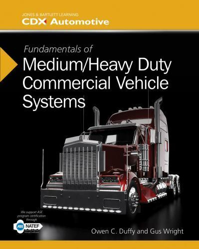 Fundamentals of Medium/Heavy Duty Diesel Engines by Gus Wright and CDX…