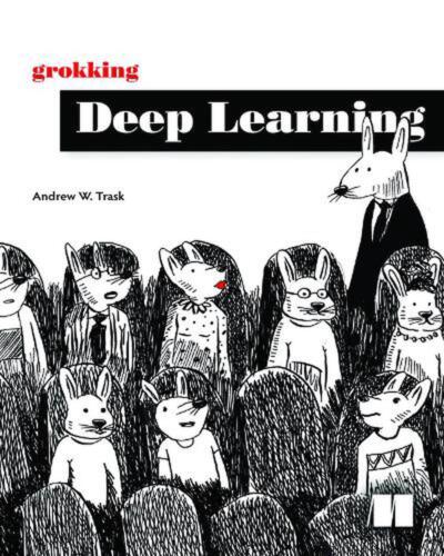 Grokking Deep Learning by Andrew W. Trask (English) Paperback Book