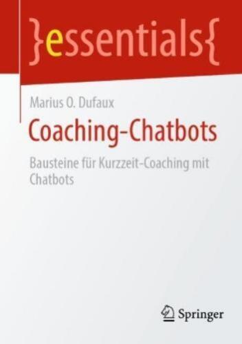 Marius O. Dufaux Coaching-Chatbots (Paperback) essentials (UK IMPORT)