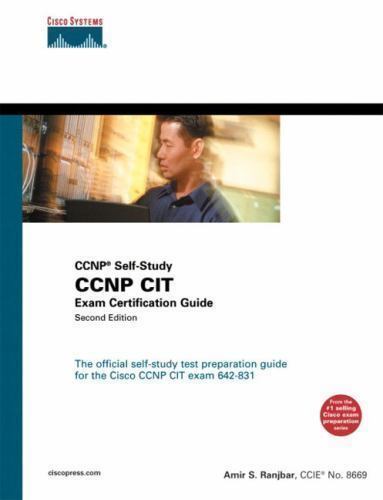 CCNP CIT Exam Certification Guide (CCNP Self-Study, 642-831) (2nd E – GOOD