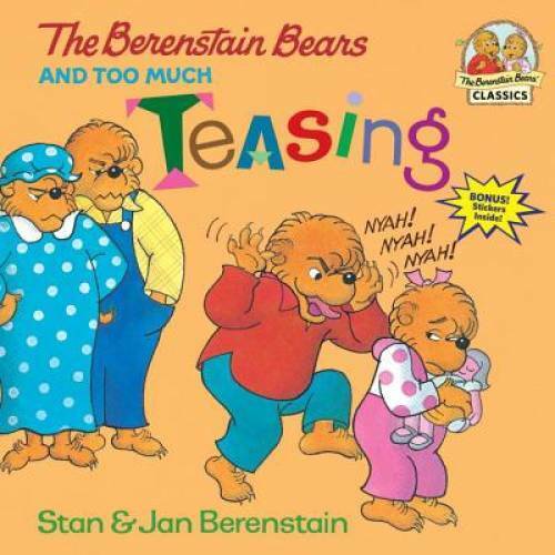 The Berenstain Bears and Too Much Teasing – Paperback – VERY GOOD