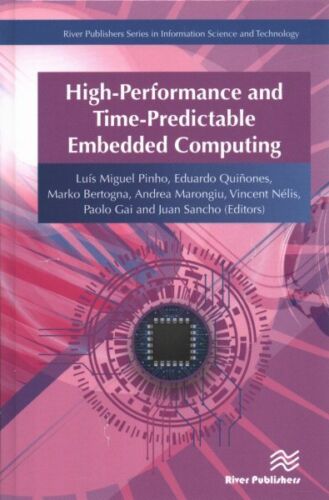 High-Performance and Time-Predictable Embedded Computing, Hardcover by Pinho,…