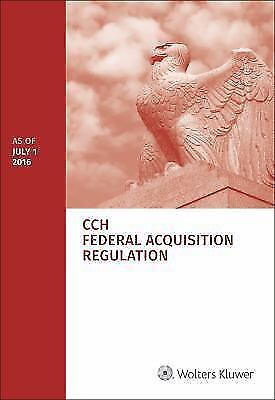 CCH Federal Acquisition Regulation (FAR) Jan 2013 edition by Wolters Kluwer Law