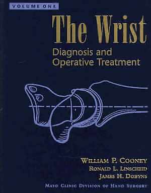 The Wrist: Diagnosis and Operative – Hardcover, by Cooney MD William – Very Good