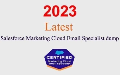 Salesforce Marketing Cloud Email Specialist dump GUARANTEED (1 month update)