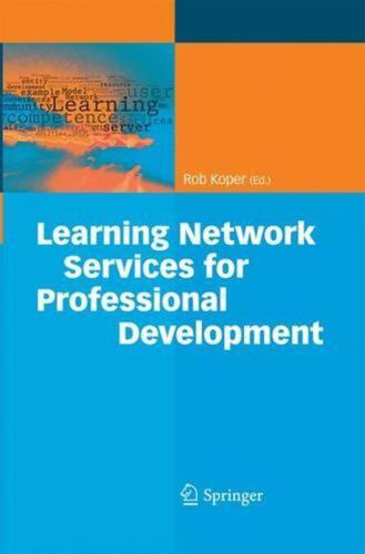 Learning Network Services for Professional Development by Rob Koper (English) Pa