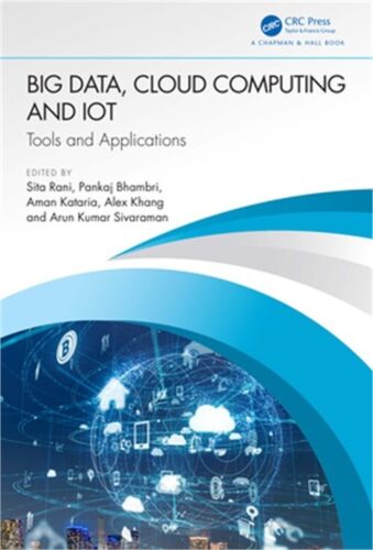 Big Data, Cloud Computing and IoT: Tools and Applications (Hardback or Cased Boo