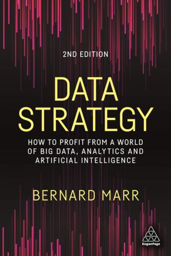 Data Strategy: How to Profit from a World of Big Data, Analytics and Artificial,