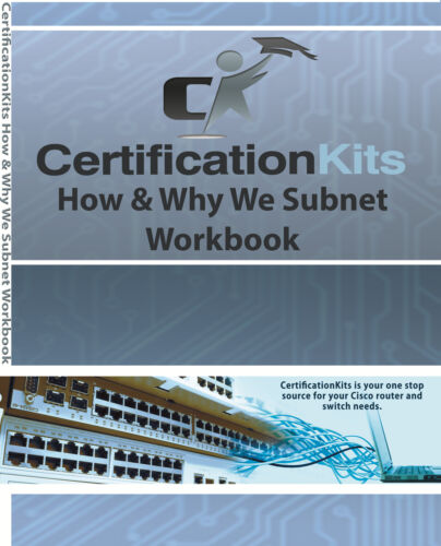 Cisco CCNA How & Why We Subnet Workbook