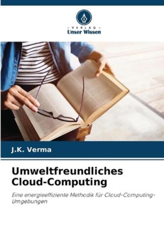 Umweltfreundliches Cloud-Computing by J.K. Verma Paperback Book