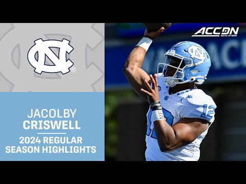 Jacolby Criswell 2024 Regular Season Highlights | UNC Quarterback