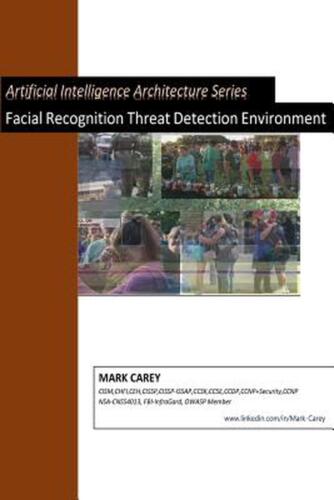 Artificial Intelligence Facial Recognition Threat Detection Environment by Mark