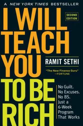 I Will Teach You to Be Rich, Second Edition: No Guilt. No Excuses. No B.S – GOOD