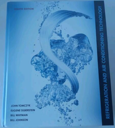 Refrigeration and Air Conditioning Technology 8th Edition