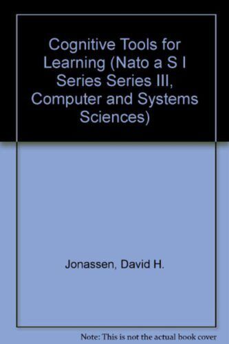 Cognitive Tools for Learning (NATO Asi Series: Series F: Computer & Systems S…