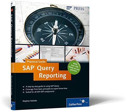 SAP QUERY REPORTINGPRACTICAL GUIDE By Stephan Kaleske – Hardcover **Excellent**