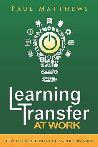 Learning Transfer at Work: How to Ensure Training Performance