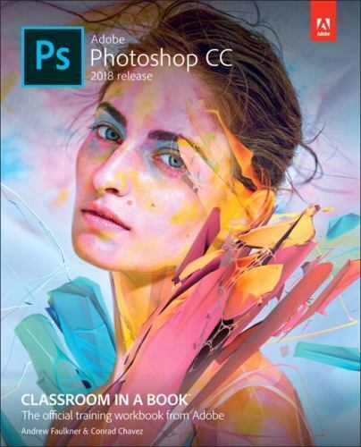 Classroom in a Book Ser.: Adobe Photoshop Classroom in a Book (2020 Release) by