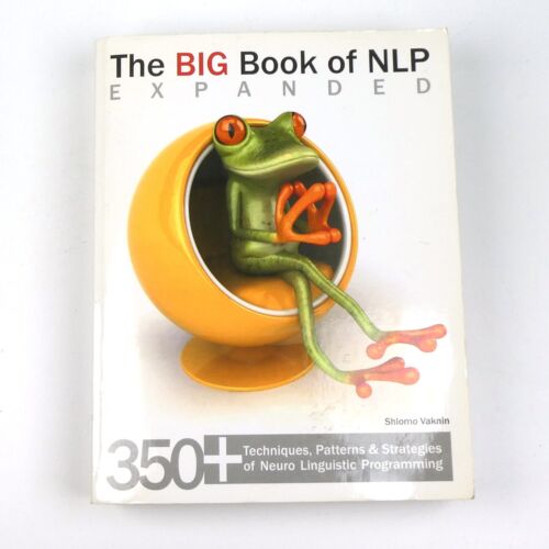 THE BIG BOOK OF NLP: EXPANDED Conversational Hypnosis Language Patterns huge