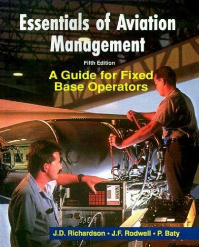 Essentials of Aviation Management: a Guide for Aviation Service Businesses by…