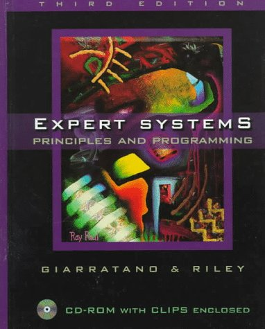 Expert Systems: Principles and Programming