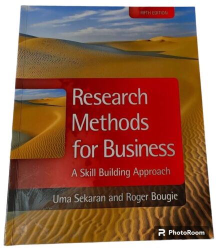 Research Methods for Business : A Skill Building Approach by Roger Bougie and…