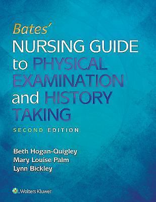 Bates’ Nursing Guide to Physical Examination and History Taking by Beth…