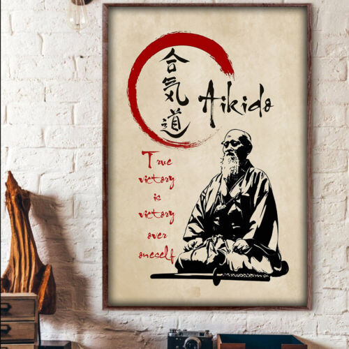 Aikido True Victory Is Victory Over Oneself Poster