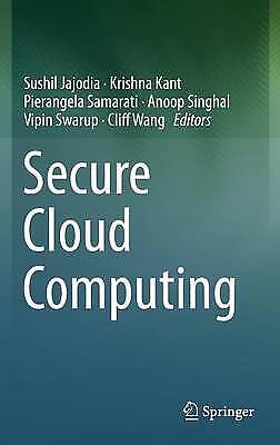 Secure Cloud Computing – 9781461492771