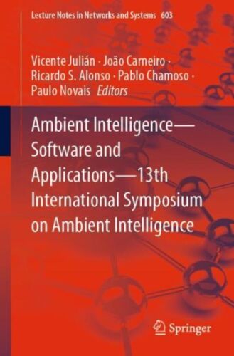 Ambient Intelligence : Software and Applications – 13th International Symposi…