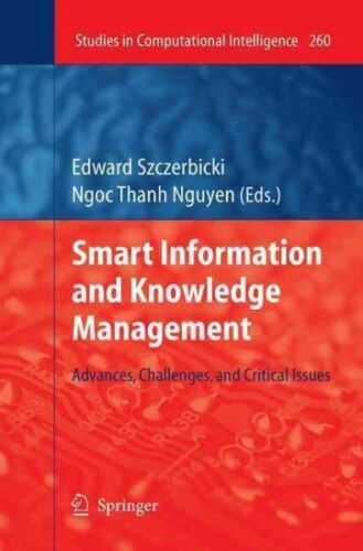 Smart Information and Knowledge Management : Advances, Challenges, and Critic…