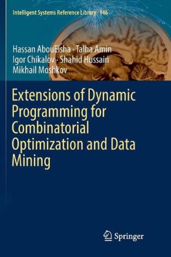 Extensions of Dynamic Programming for Combinatorial Optimization and Data Mining