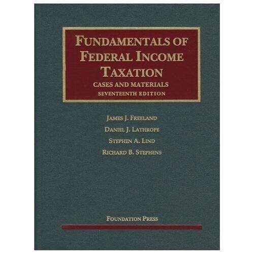 University Casebook Series Federal Income Taxation Principles And Policies 1985