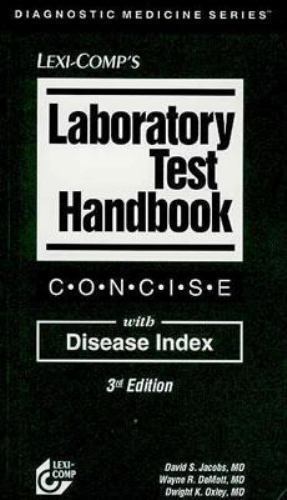 Laboratory Test Handbook: Concise With Disease Index