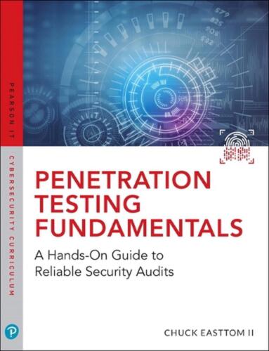 Penetration Testing Fundamentals: A Hands-On Guide to Reliable Security Audits 1