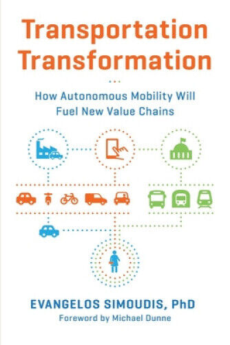 Transportation Transformation: How Autonomous Mobility Will Fuel New Value