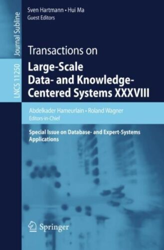 Transactions on Large-scale Data- and Knowledge-centered Systems : Special Is…